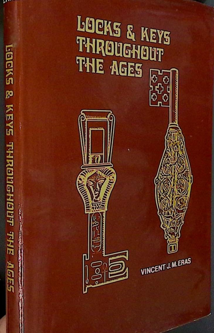 Locks and keys throughout the ages Vincent J M Eras 9780561002231