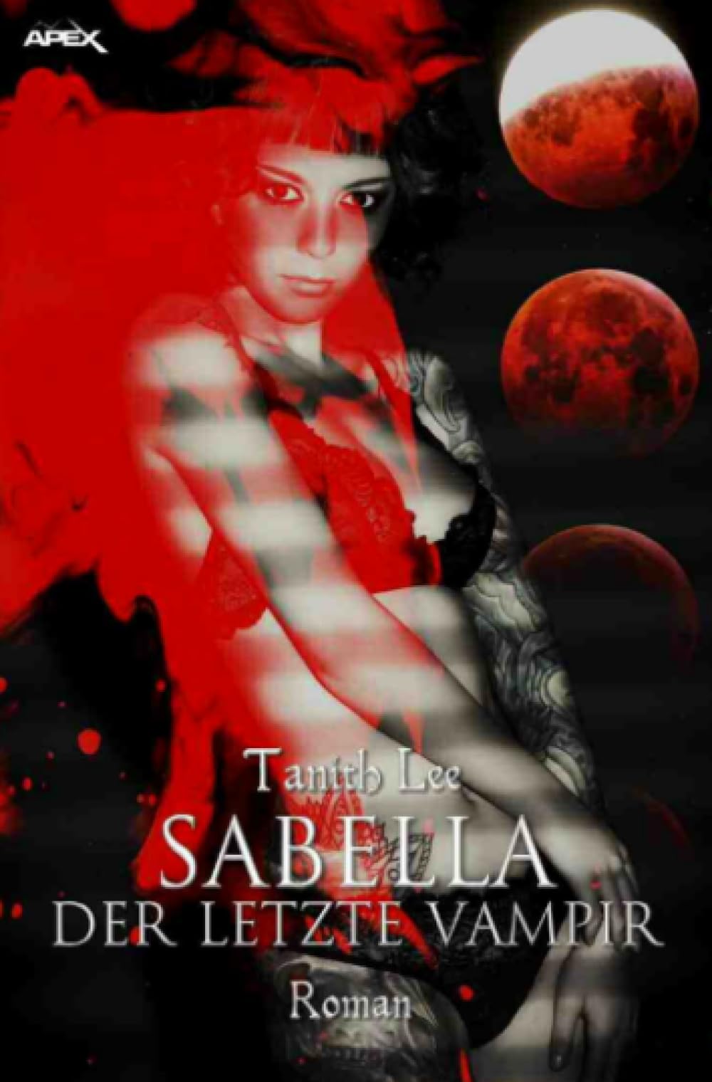 SABELLA - DER LETZTE VAMPIR: Der Dark-Fantasy-Klassiker!