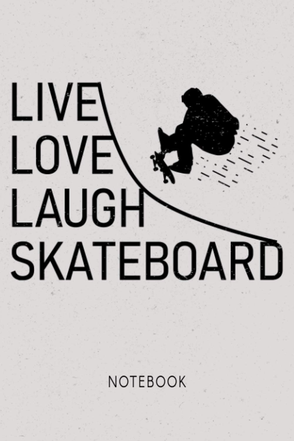 Skateboard Notebook: 6x9 120 Page Blank Lined Skateboarder Notepad Diary