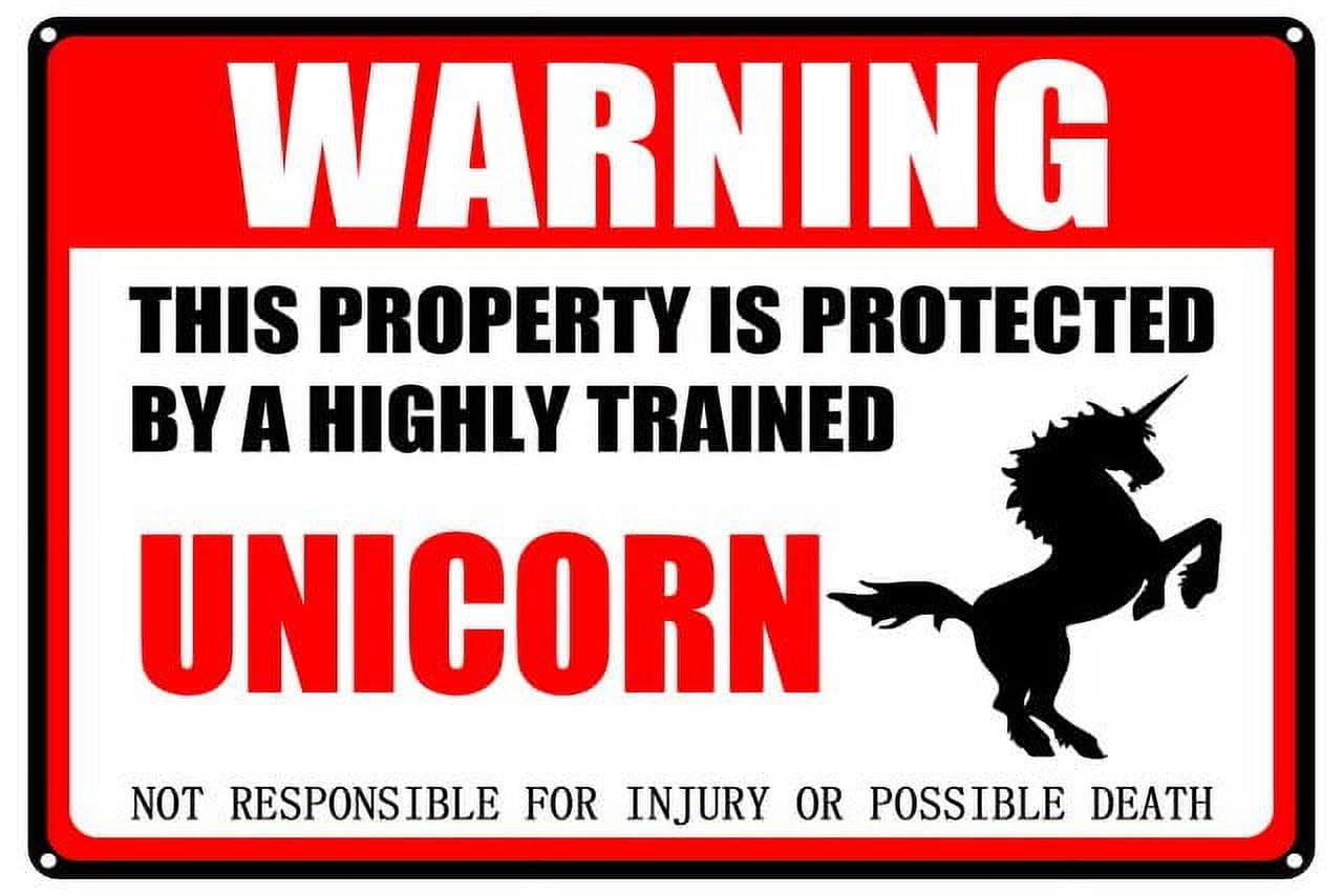 peiyeety Unicorn Warning Aluminum Metal Sign Pet Gift,This Property is Protected by Highly Trained Sign 12x16 Inches