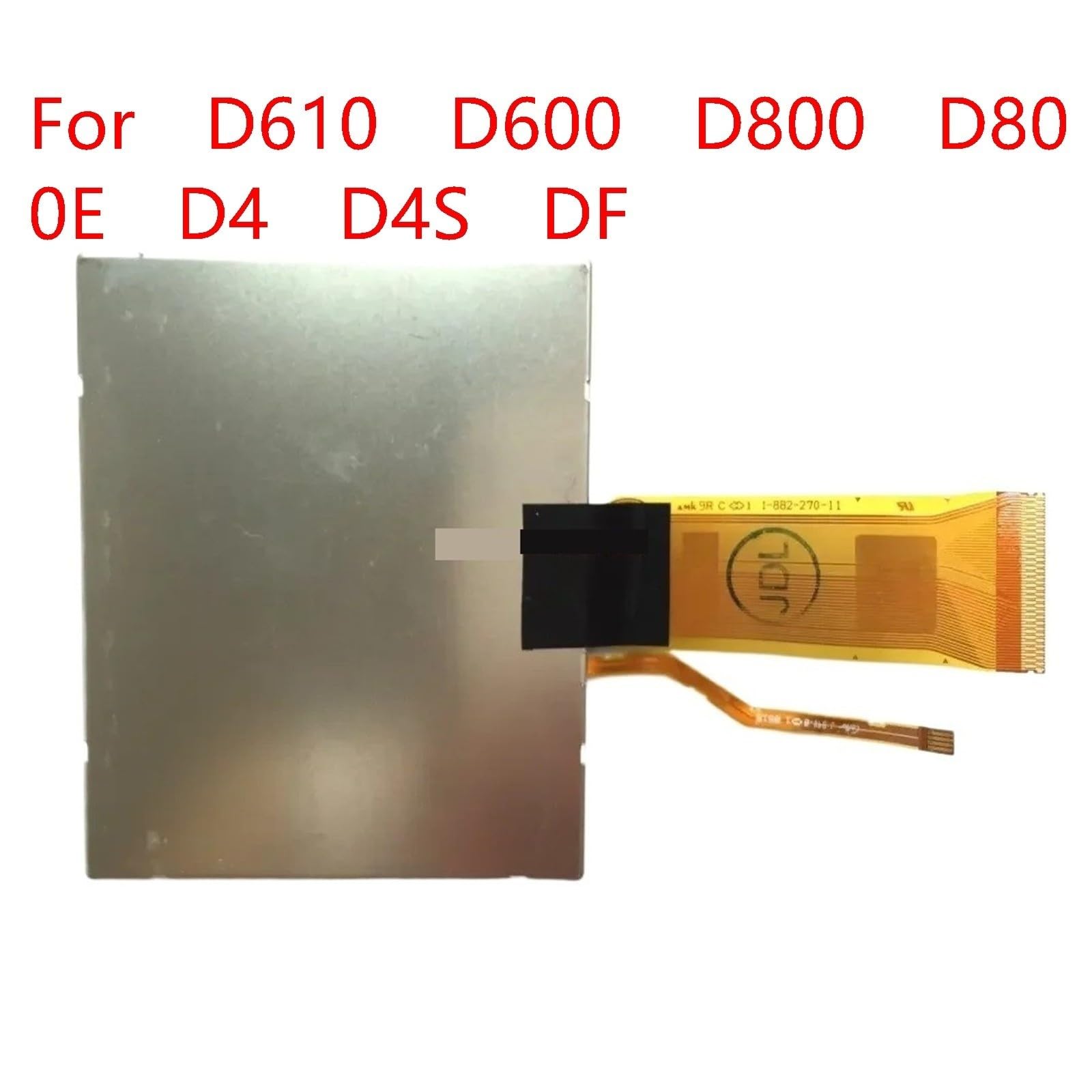 For Display LCD D610 D600 D800 D800E D4 D4S DF