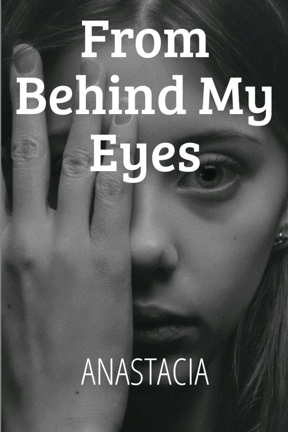 From Behind My Eyes