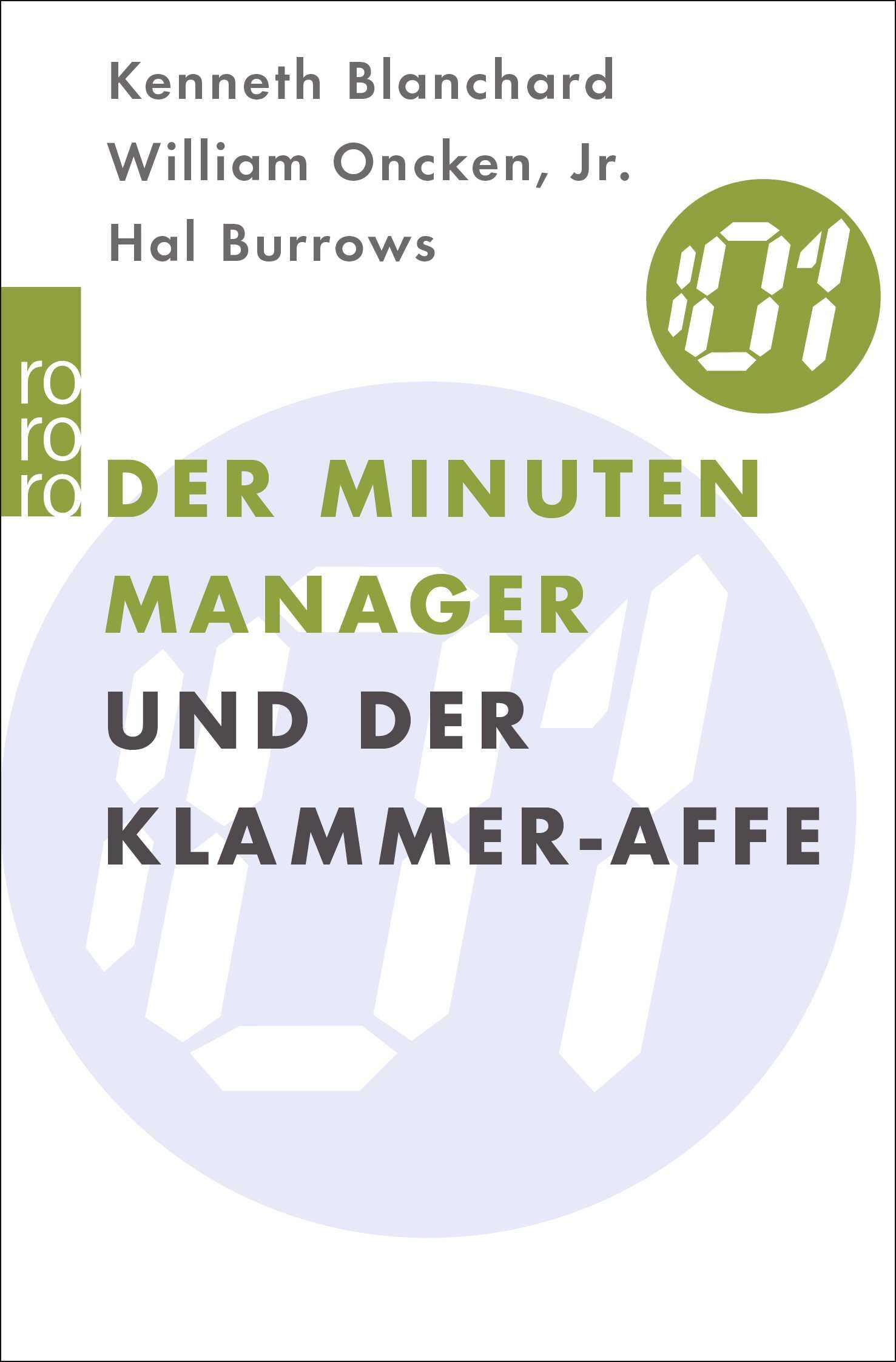 Der Minuten-Manager und der Klammer-Affe: Wie man lernt, sich nicht zuviel aufzuhalsen