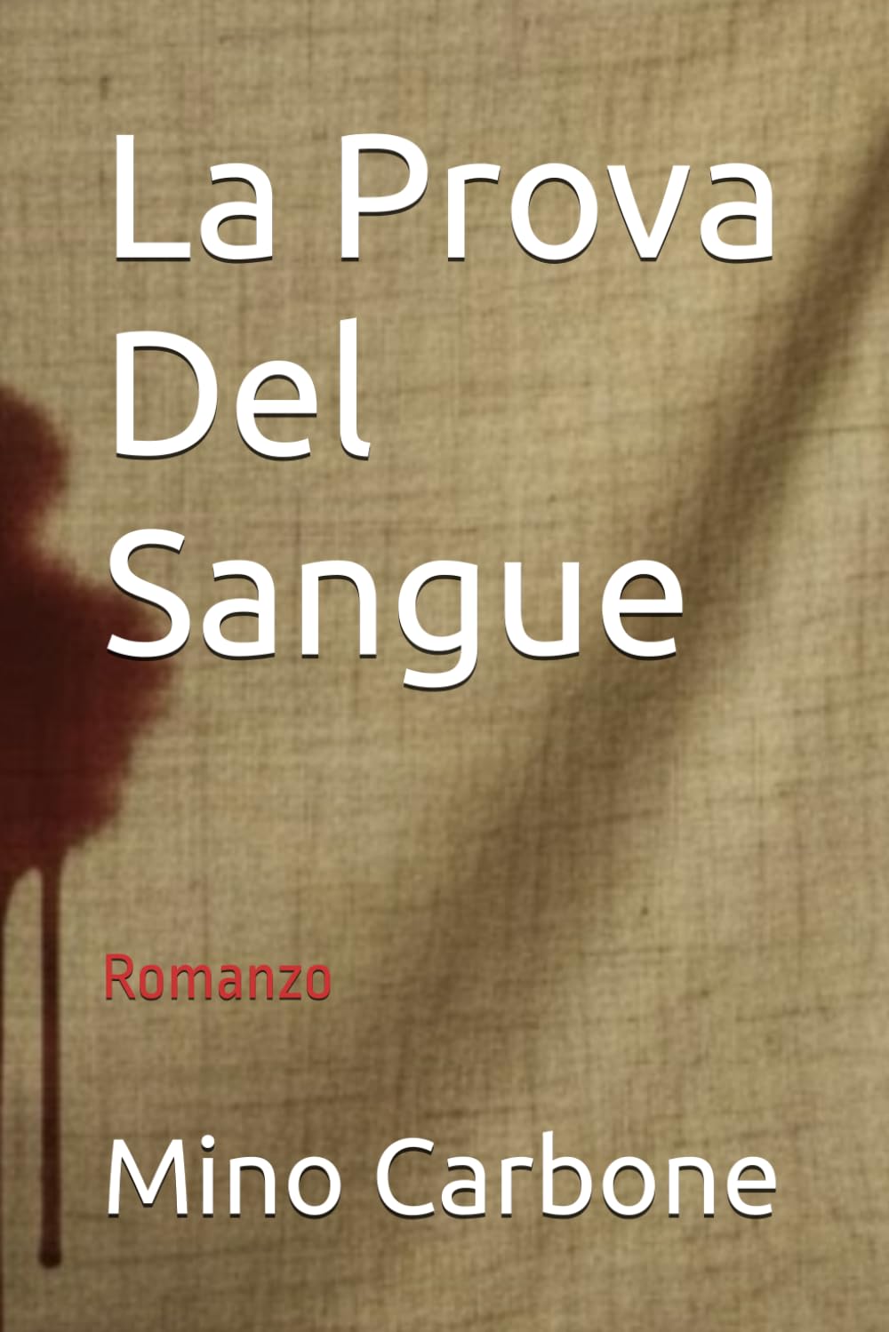 La Prova Del Sangue