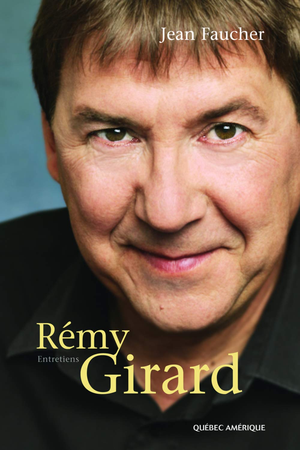 Rémy Girard Faucher, Jean