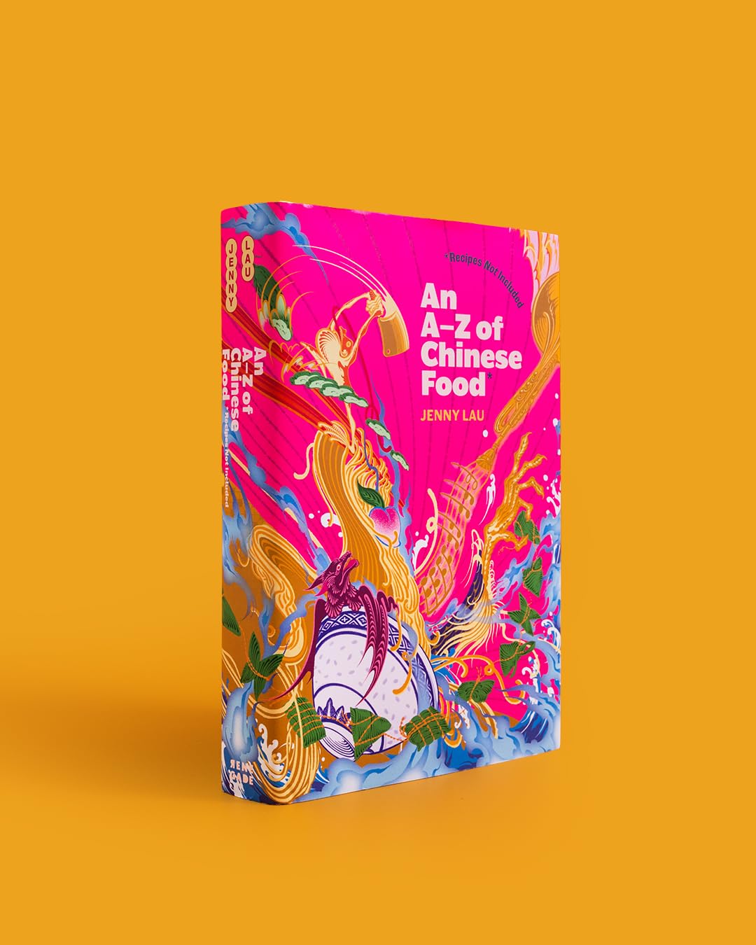 An A-Z of Chinese Food (Recipes Not Included): A delectable collection that serves up Chinese flavour beyond its taste