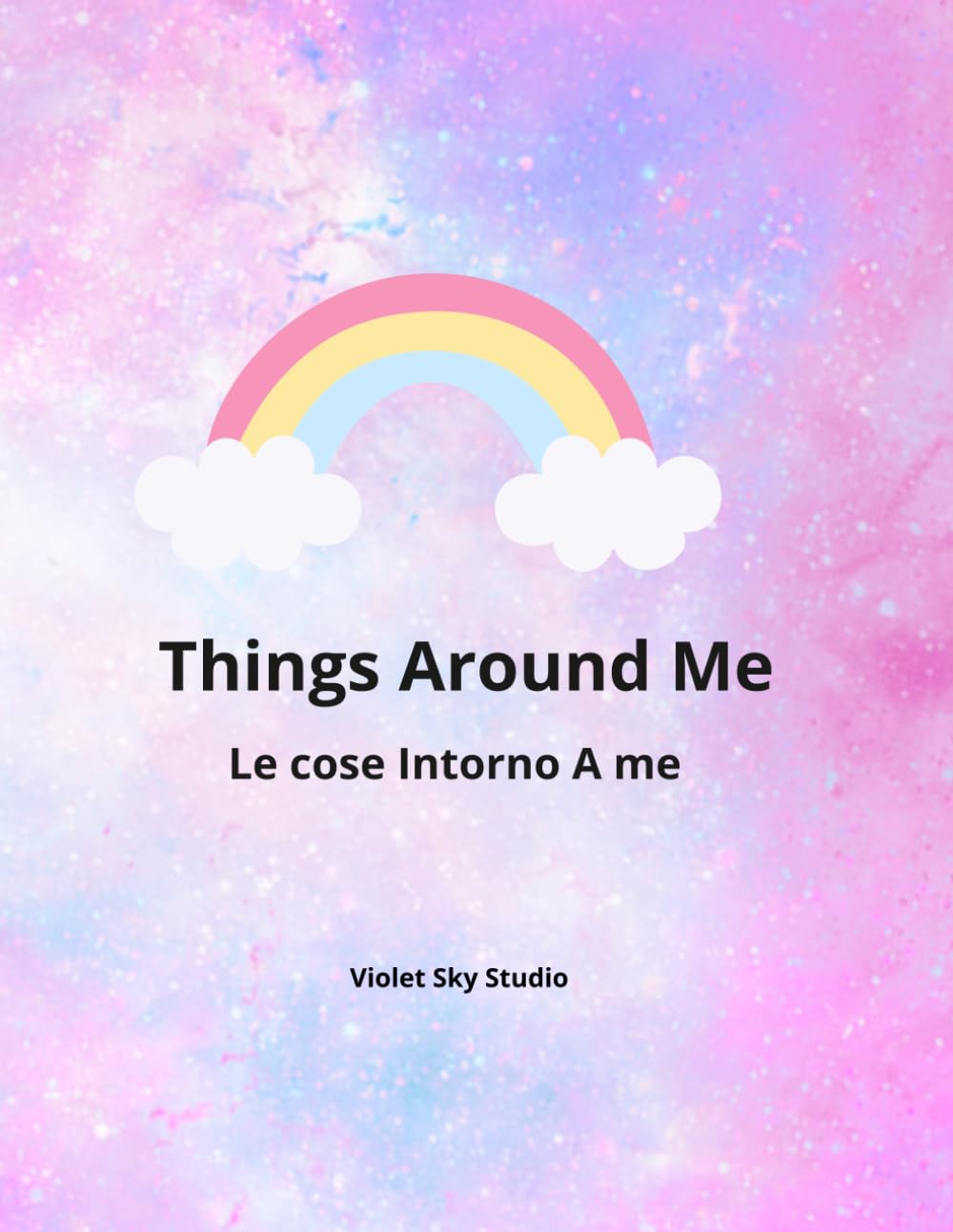 Things Around me: Le Cose Intorno a Me