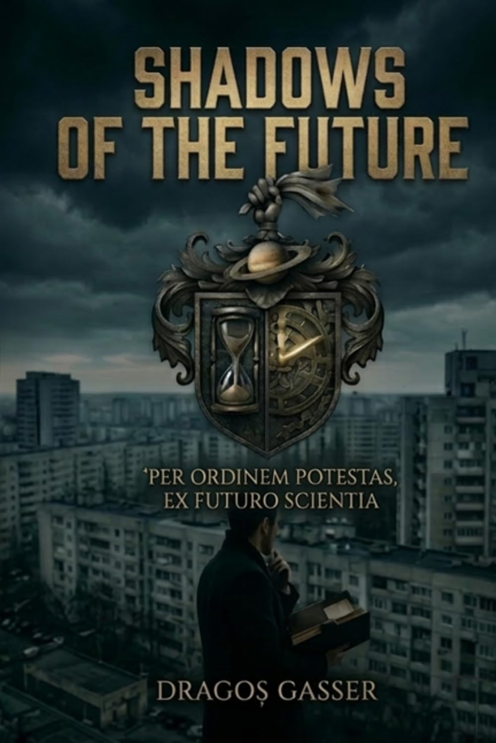 SHADOWS OF THE FUTURE