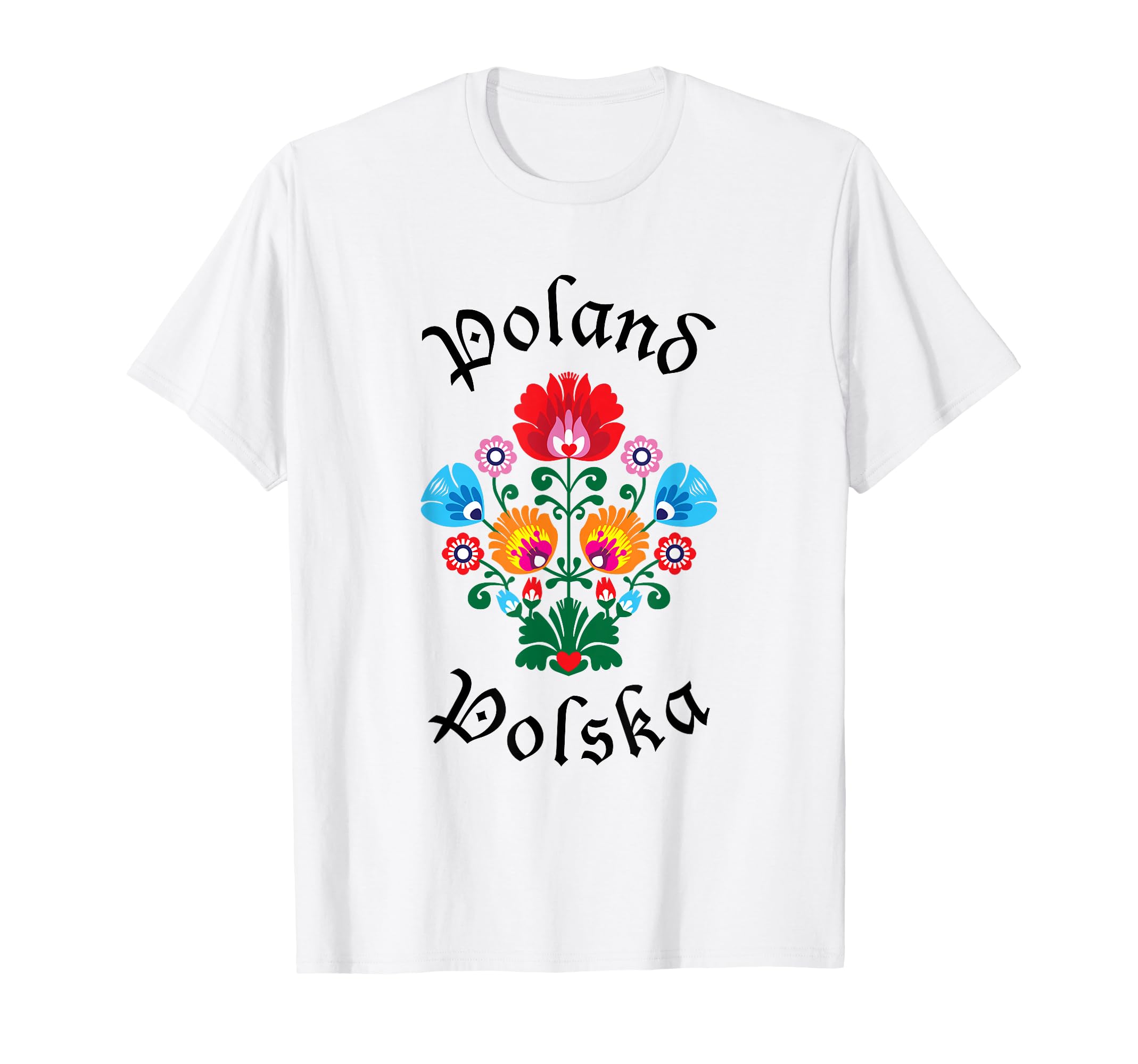 Poland | Folk Art Flowers WYCINANKI Polska, Polish Day Fest T-Shirt