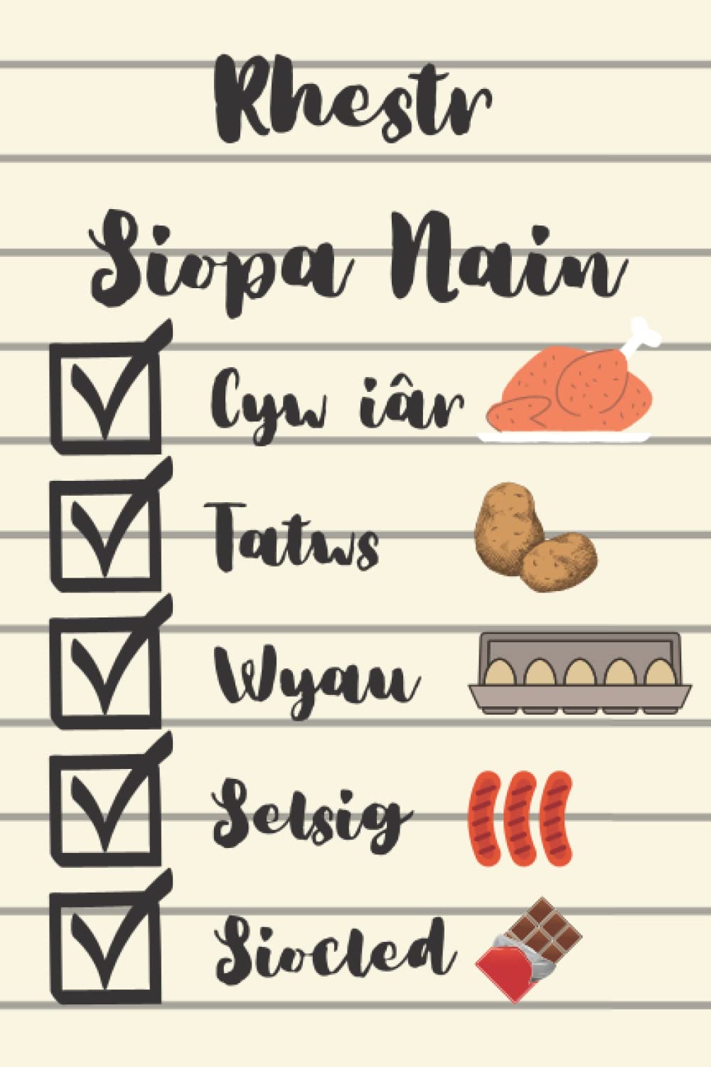Rhestr Siopa Nain: Llyfr Nodiadau Hwyl. Welsh language grandmother notebook