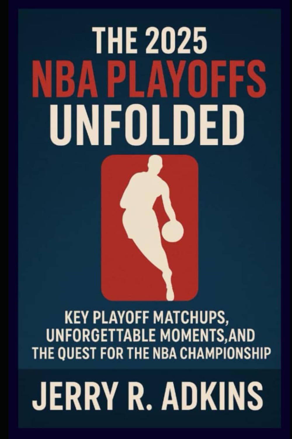 The 2025 NBA Playoffs Unfolded: Key Playoff Matchups, Unforgettable Moments, and the Quest for the NBA Championship