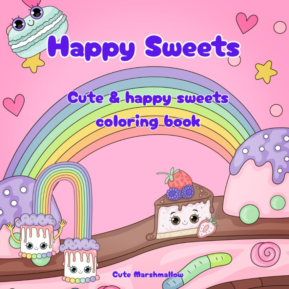 HAPPY SWEETS: Cute & Happy Sweets Coloring Book