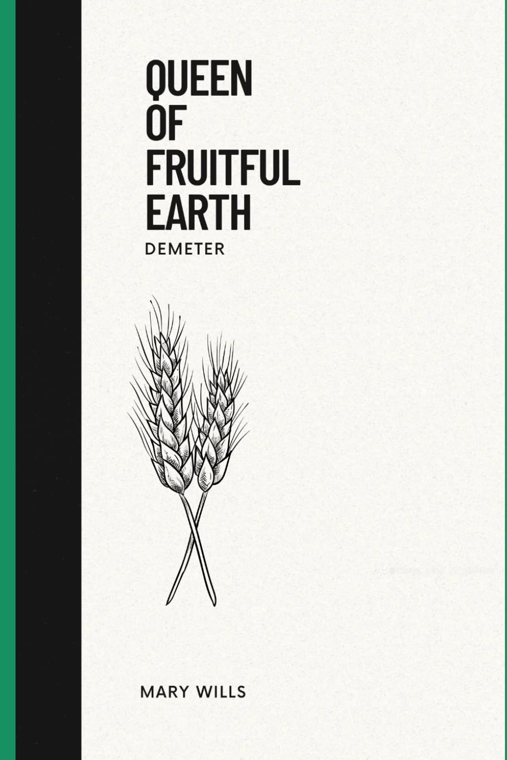 Queen of Fruitful Earth: Demeter (Hellenic Polytheism)