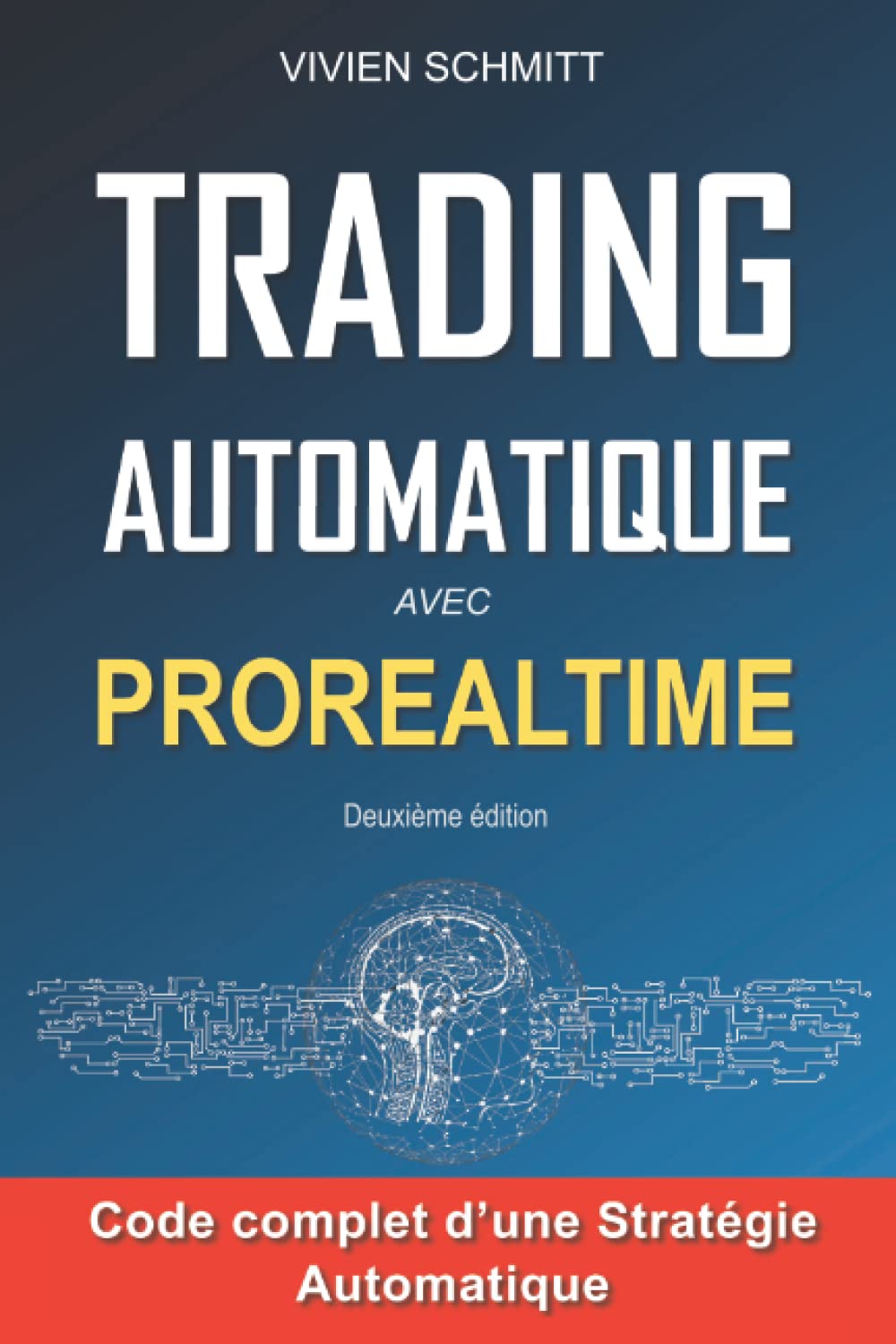 Trading Automatique avec Prorealtime: Obtenir et conserver un avantage sur le marché