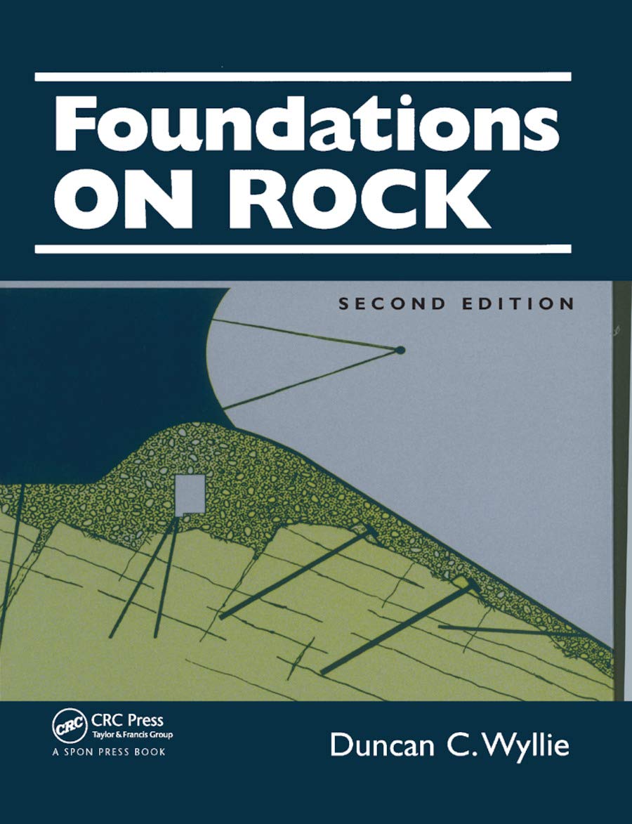 Foundations on Rock: Engineering Practice, Second Edition      2nd Edition