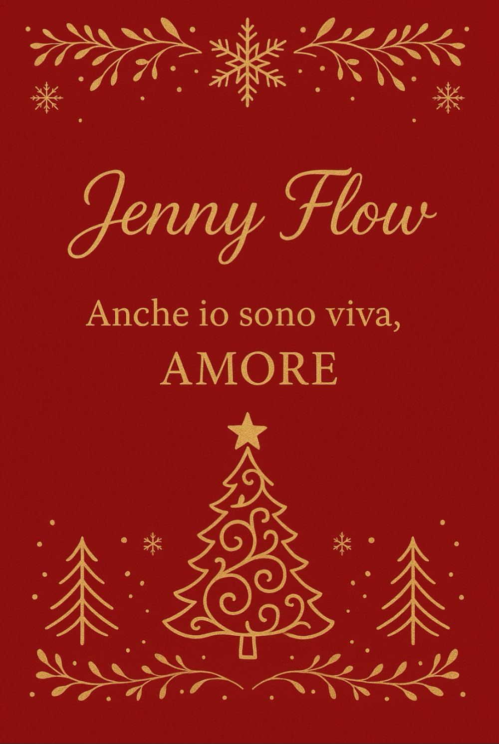 ANCHE IO SONO VIVA, AMORE: Perché in fondo anche quando mi perdevo, qualcosa in me continuava a scorrere.