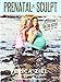 Prenatal Sculpt DVD