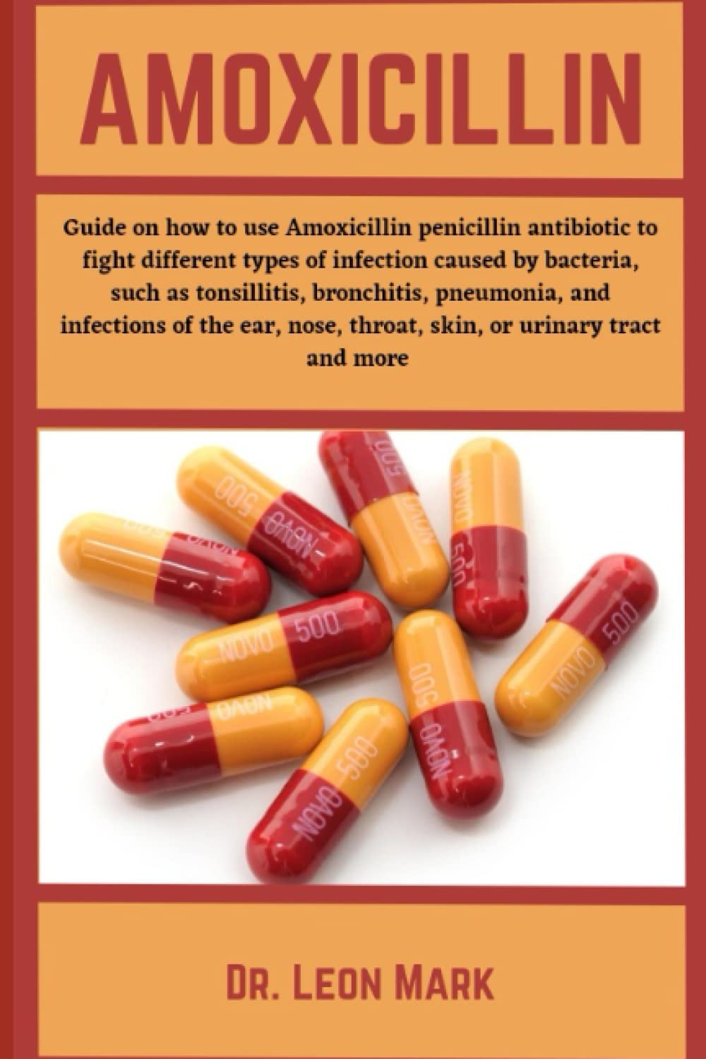 Buy Amoxicillin Guide on how to use amoxicillin penicillin antibiotics