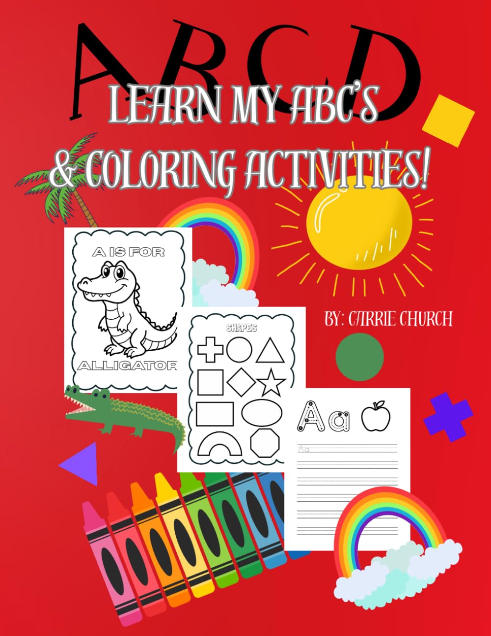 Learn my ABC's & Coloring Activities!