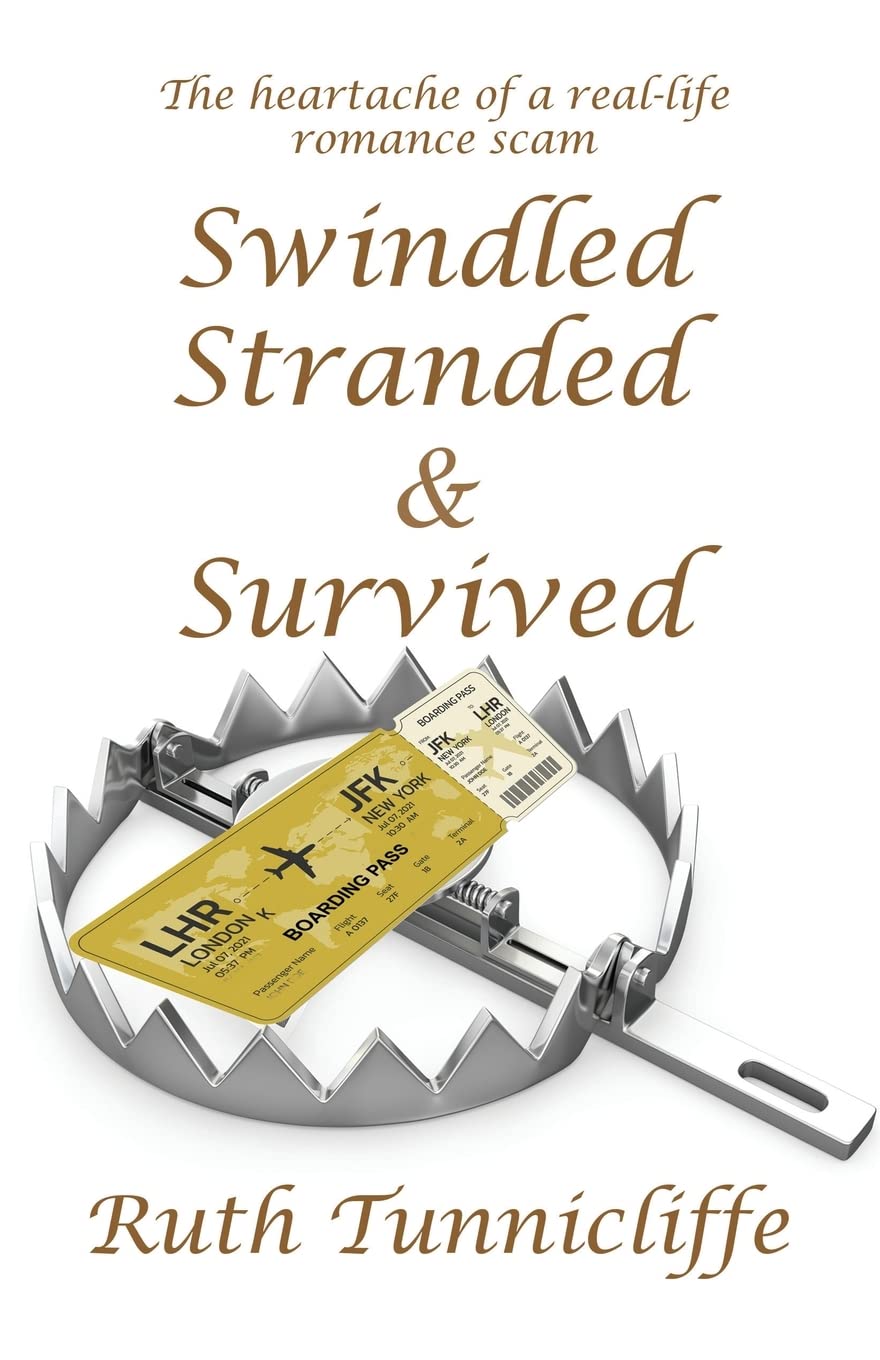 Swindled, Stranded & Survived: 2 (To Love, Honour and Betray)