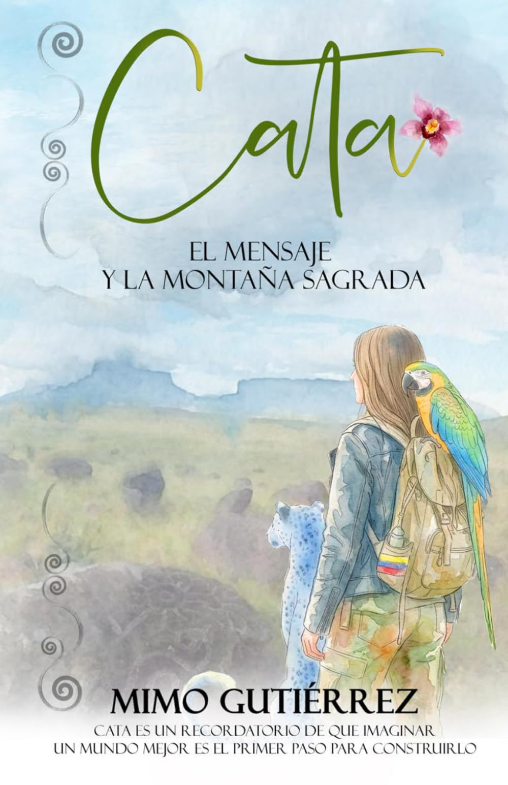Cata, el mensaje y la montaña sagrada