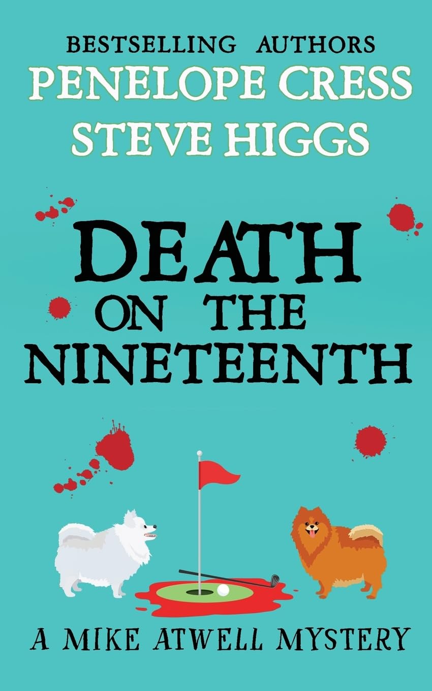 Death on the Nineteenth: 3 (A Mike Atwell Mystery)