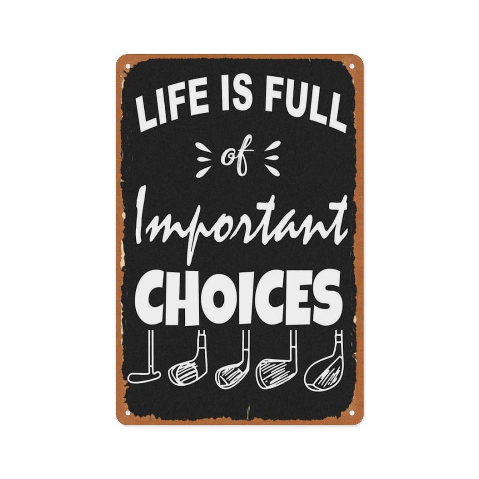 peiyeety Vintage Metal Tin Signs - Life Is Full Of Important Choices - Poster Metal Plaque, Sports For Man Cave Wall Art Decoration 12X8 Inch