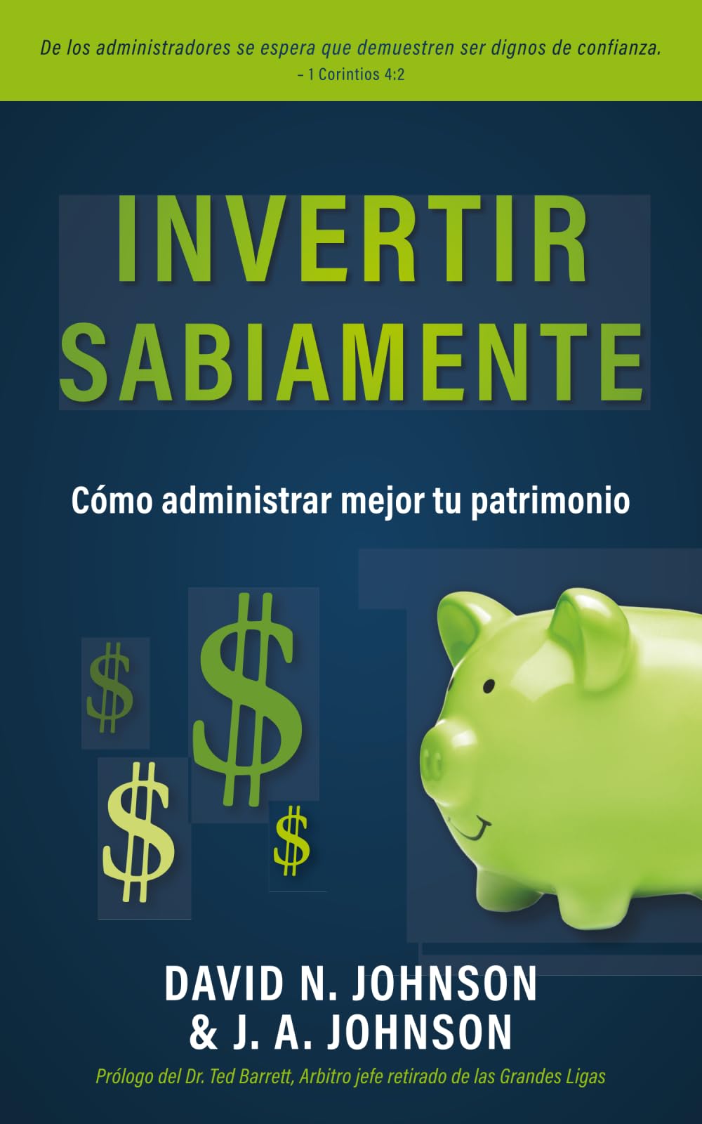 Invertir Sabiamente: Cómo administrar mejor tu patrimonio