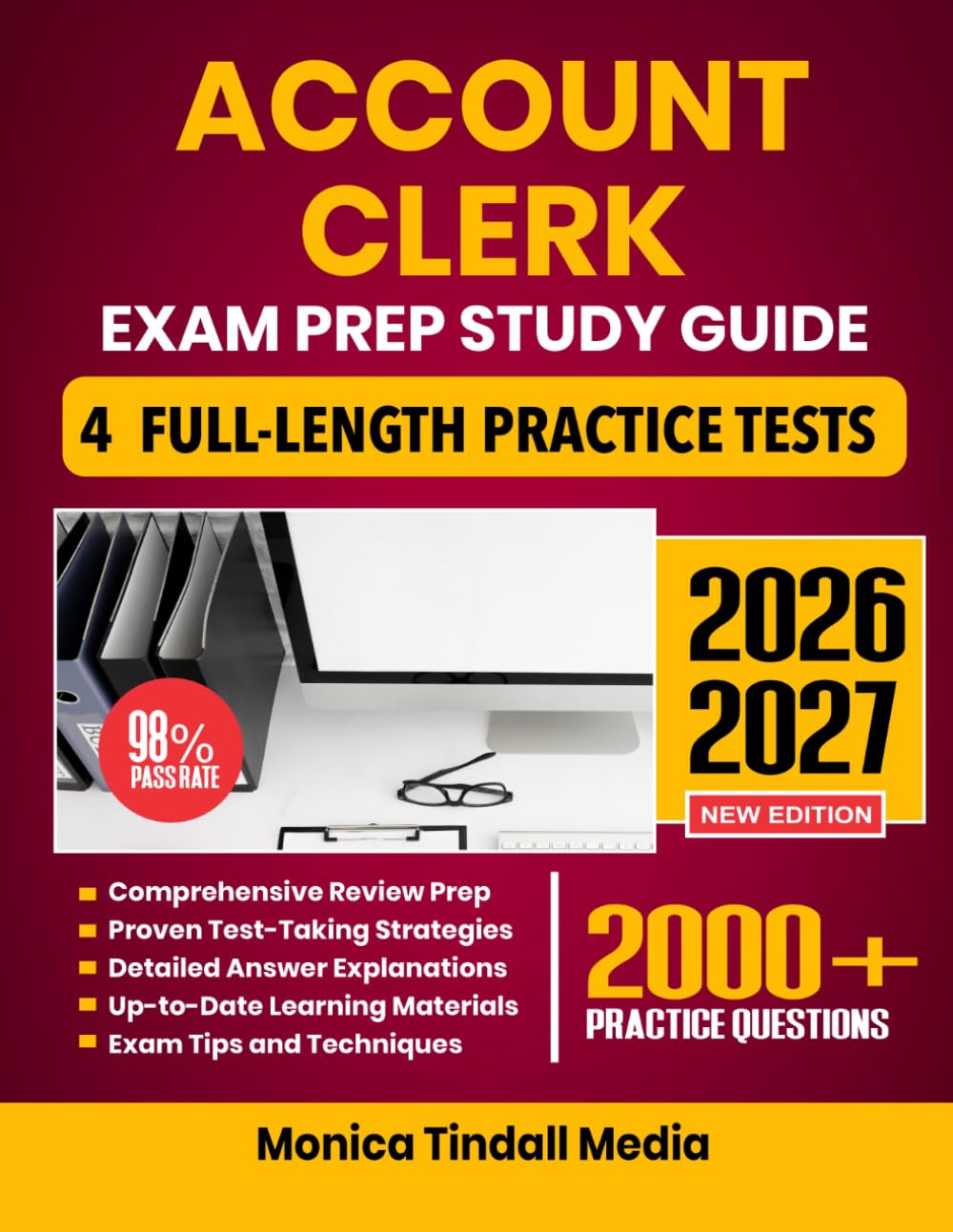 Account Clerk Exam Prep Study Guide 2026-2027: Complete Review, Proven Strategies, 6 Full-Length Practice Tests with Detailed Answer Explanations for the Civil Service Exam