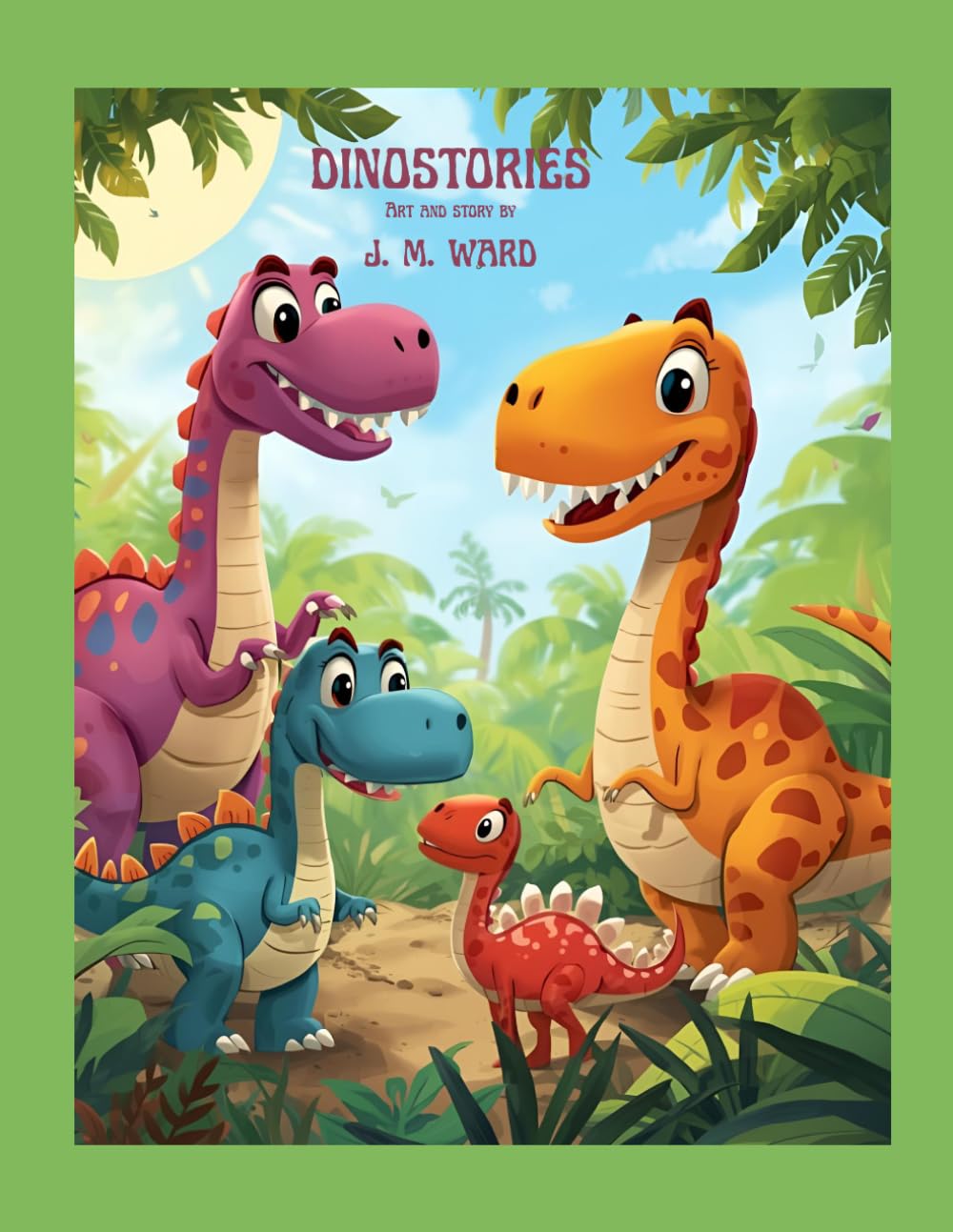 Dinostories (J. M. Ward Storybook Collection)