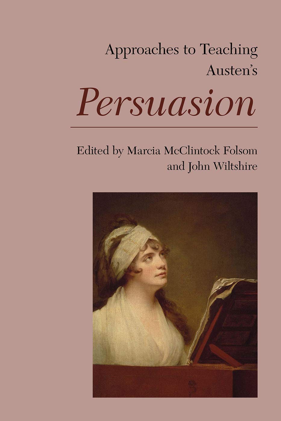 Approaches to Teaching Austen's Persuasion (Approaches to Teaching World Literature Book 166)      Kindle Edition