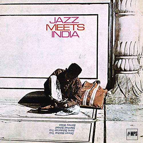 Jazz Meets India Von Manfred Schoof Barney Wilen Irene Schweizer 
