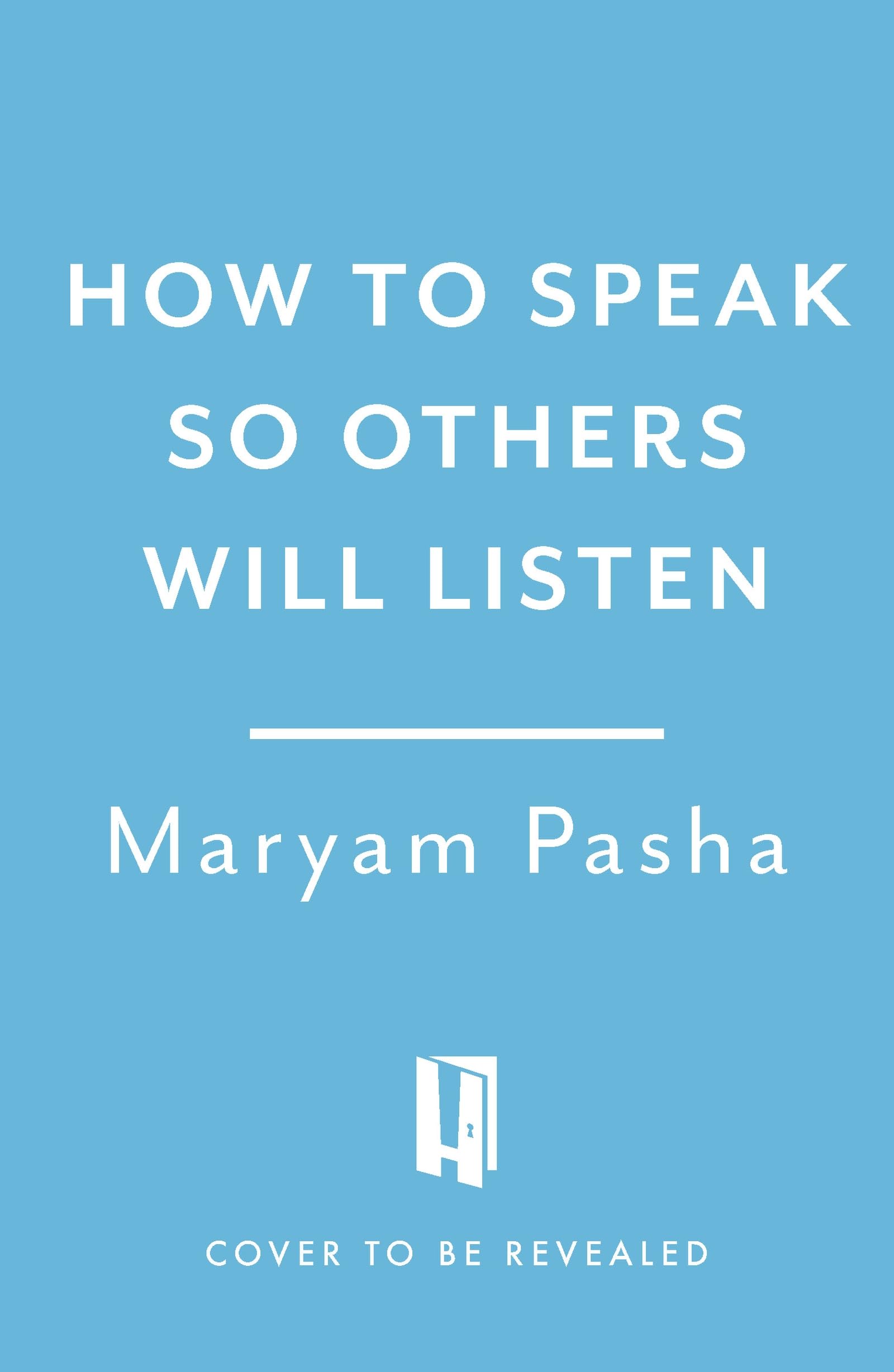 How To Speak So Others Will Listen