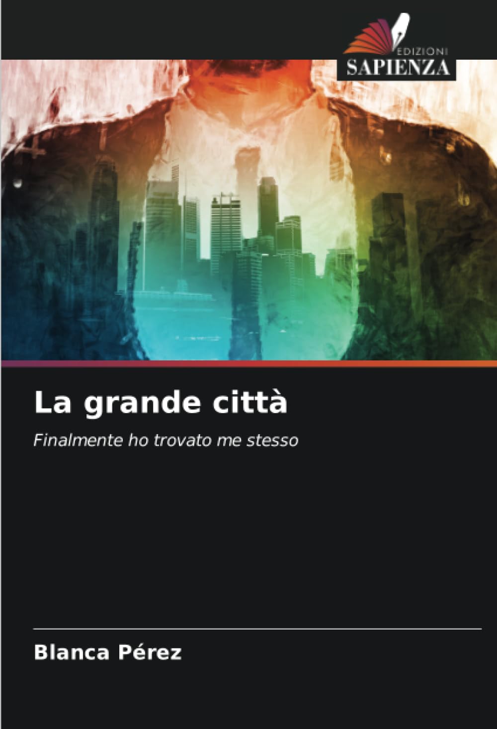 La grande città: Finalmente ho trovato me stesso