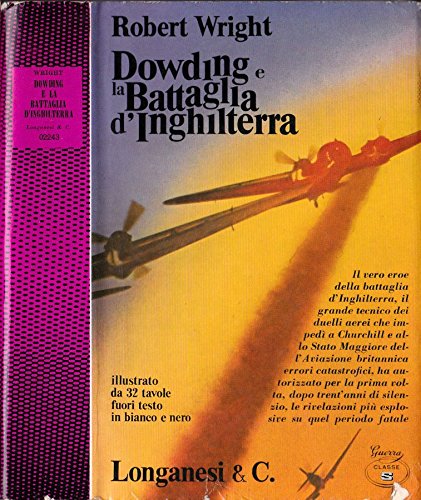 Dowding e la battaglia di Inghilterra.