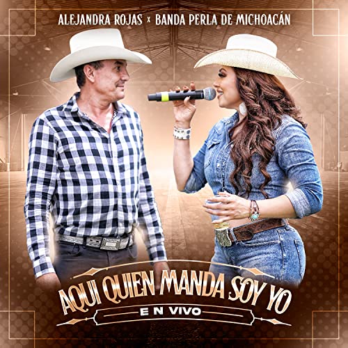 Alejandra Rojas & Banda Perla De Michoacán