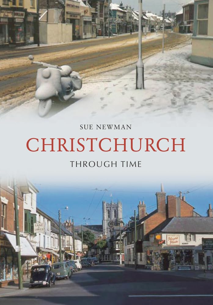 Christchurch Through Time by Newman  New 9781848683587 Fast Free Shipping.+