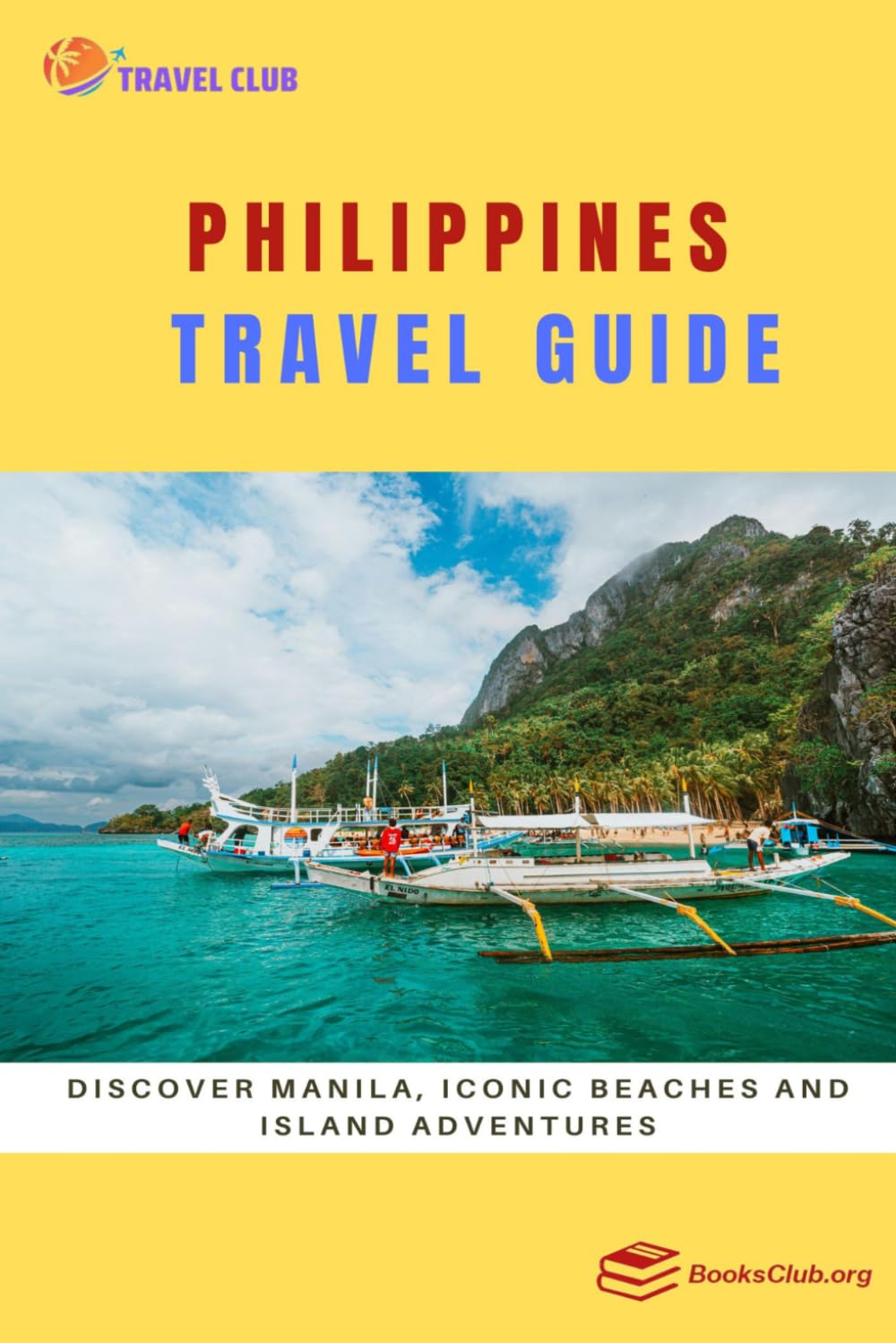 Philippines Travel Guide: Discover Manila, Iconic Beaches and Island Adventures