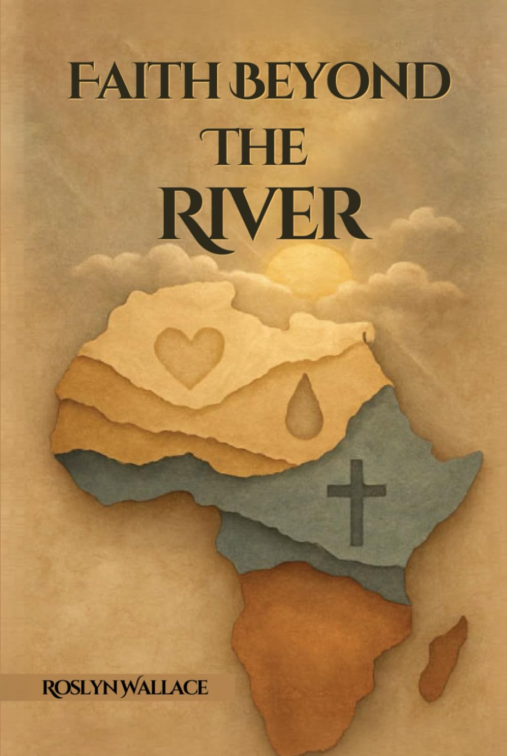 Faith Beyond the River