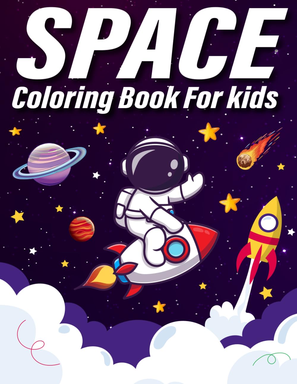 Space Coloring Book For kids: Space Activity Coloring Book for Kids | 40 Fun and Relaxing Pages for Young Explorers