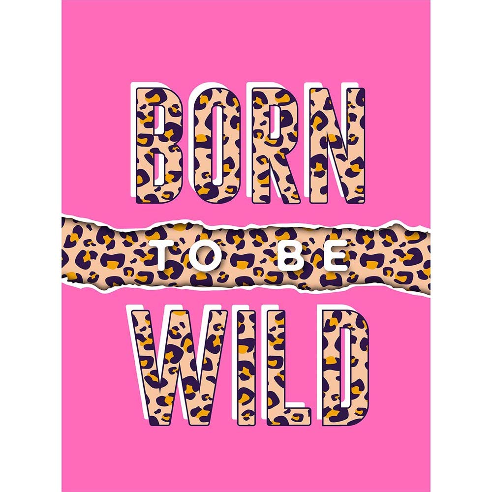 Wee Blue Coo Born To Be Wild Leopard Unframed Wall Art Print Poster Home Decor Premium