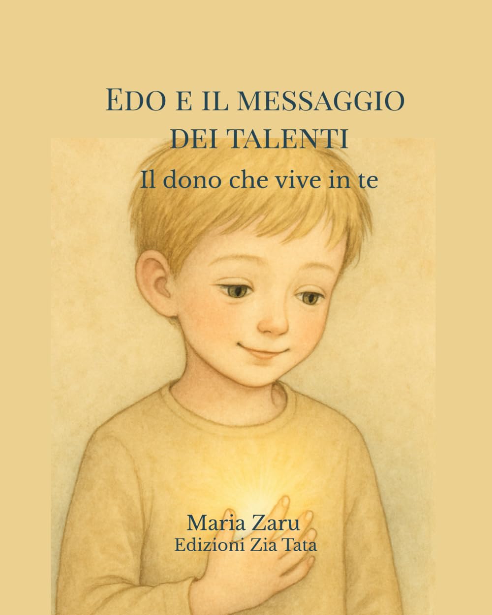 Edo e il messaggio dei Talenti: Il dono che vive in te