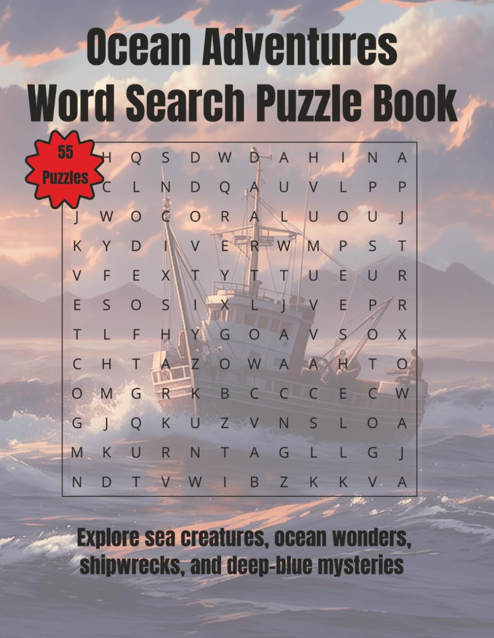Ocean Adventures Word Search Puzzle Book: Explore sea creatures, ocean wonders, shipwrecks, and deep-blue mysteries | 110 Pages | 55 Puzzles (Nature & Wildlife)