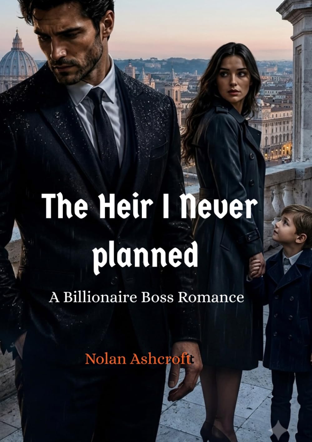 The Heir I Never planned: A Billionaire Boss Romance