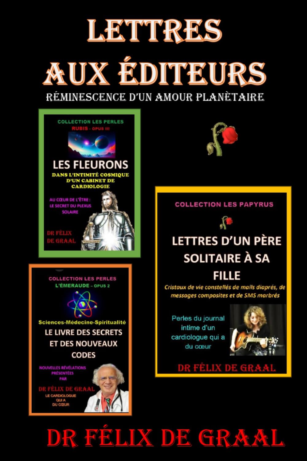 LETTRES AUX ÉDITEURS: RÉMINESCENCE D’UN AMOUR PLANÈTAIRE