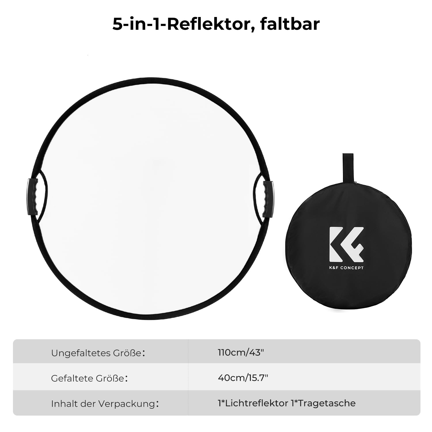 K&F CONCEPT 5in1 Faltbar Reflektor Fotografie mit Tasche&Handgriff 110CM | Durchscheinend, Silber, Gold, Weiß &Schwarz Runde Reflektoren für Fotografie,Außenbeleuchtung,Stillleben & Porträts aufnehmen
