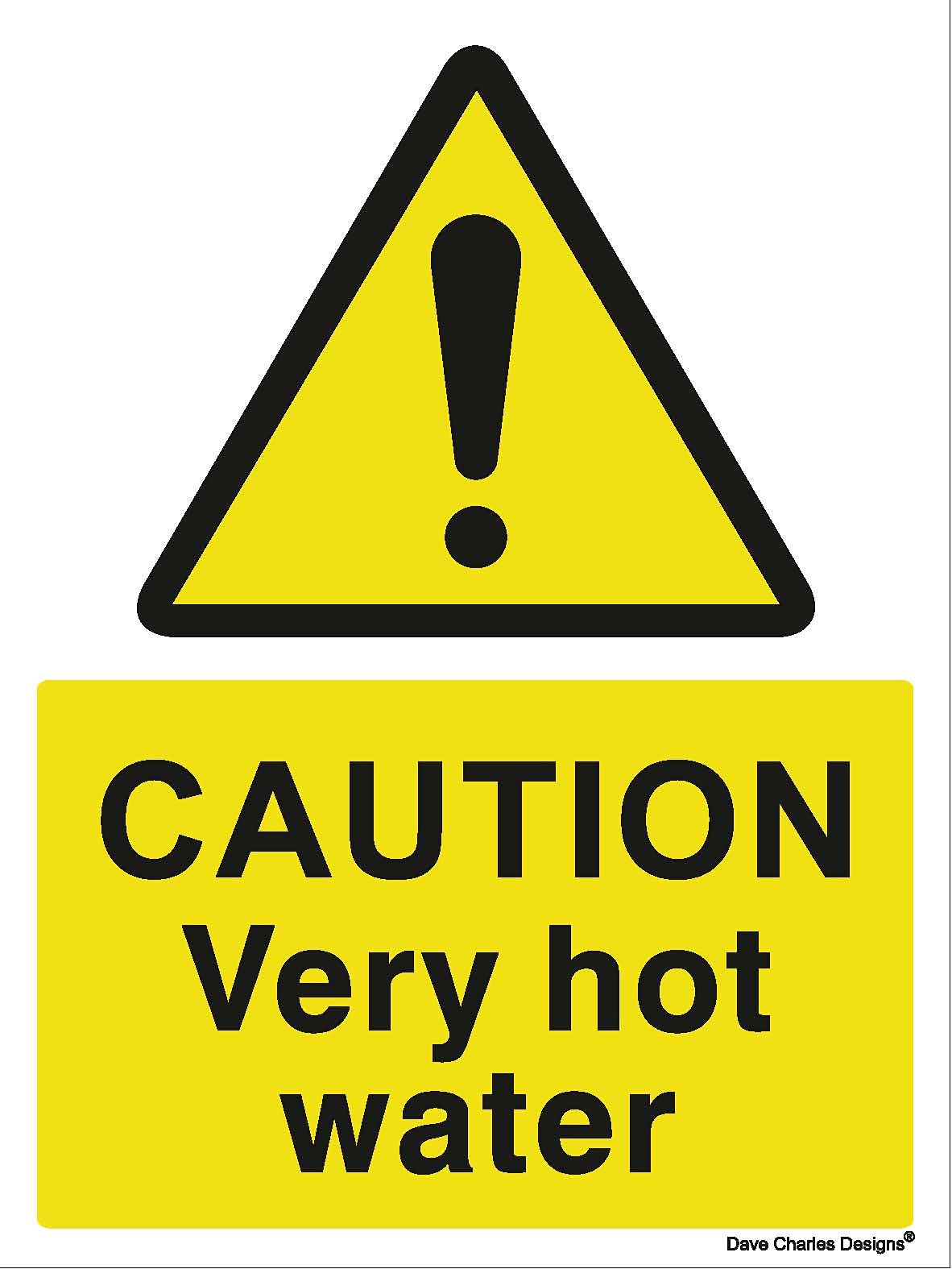 Caution Very Hot Water Sign - Self Adhesive Vinyl Sticker A5 150mm x 200mm The clearest Health and safety signs
