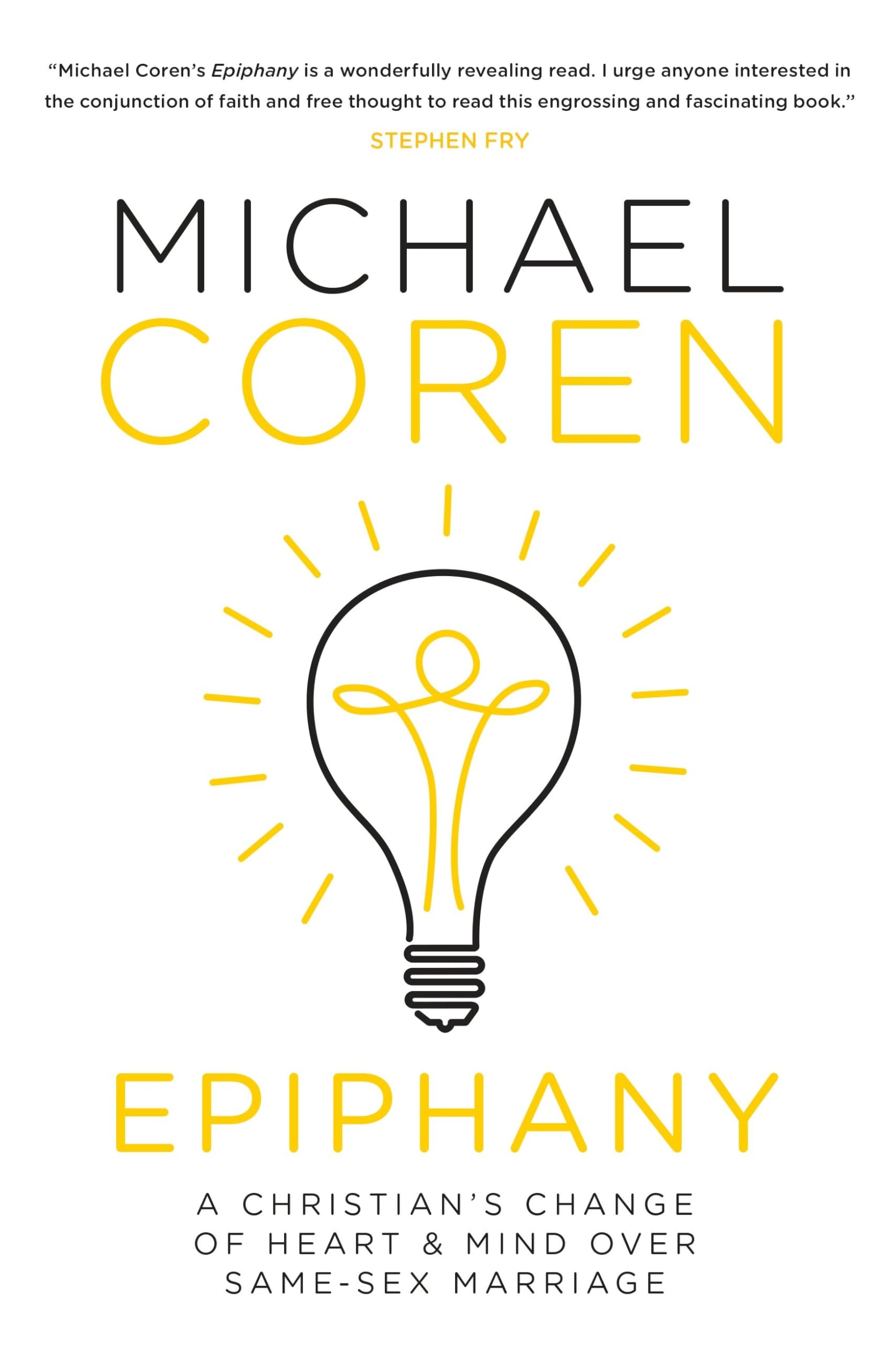 Buy Epiphany: A Christian's Change of Heart & Mind over Same-Sex Marriage — BookShops.in