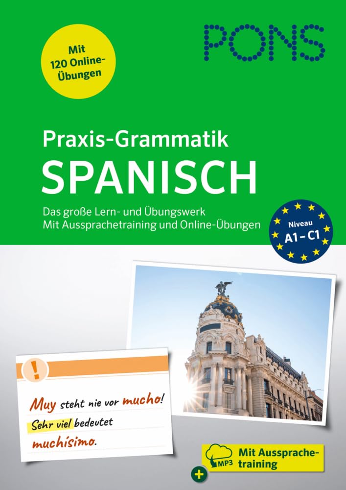 Pons Langenscheidt Gmbh Pons Praxis-Grammatik Spanisch: Das Große Lern- Und Übungswerk Mit Aussprachetraining Und Online-Übungen