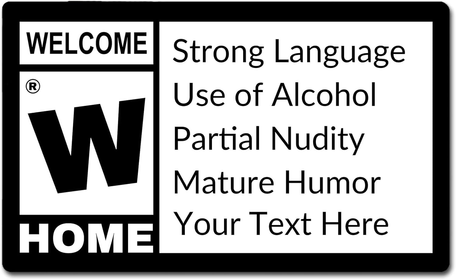 Custom Funny Home Rating Doormat Personalized Movie Style Welcome Mat Non-Slip Rubber Indoor Outdoor Rug Strong Language Mature Humor Housewarming Gift Multiple Sizes